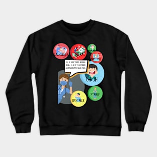 Nurses : I'll be right there! Crewneck Sweatshirt